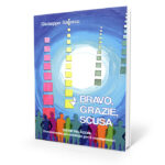 BRAVO, GRAZIE, SCUSA