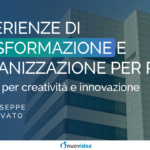 Esperienze di trasformazione e organizzazione per PMI